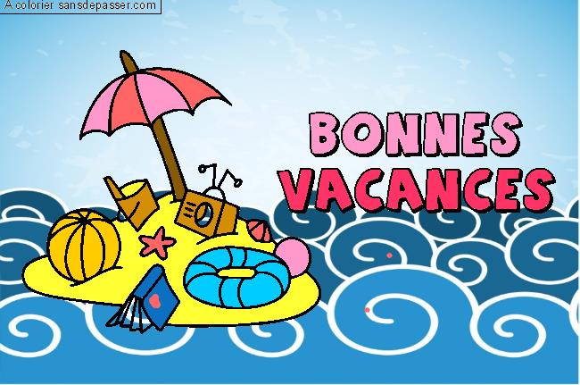 BONNES VACANCES